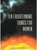 Ten Frightening Things for Women PB